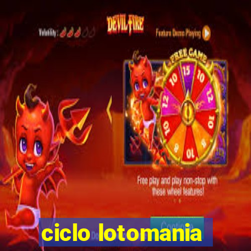 ciclo lotomania